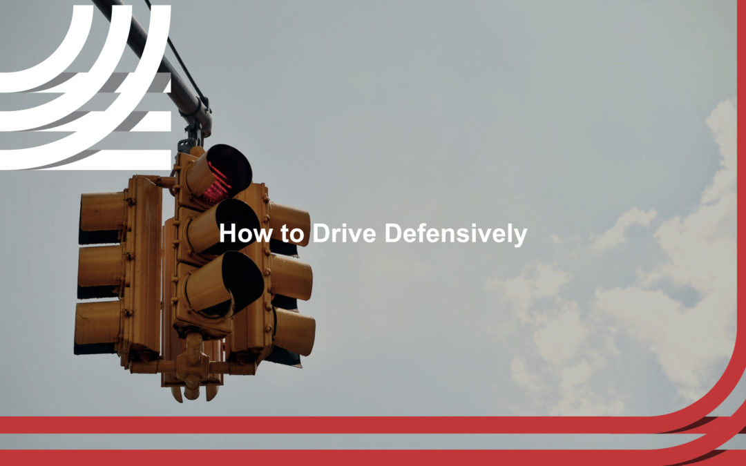 How to Drive Defensively