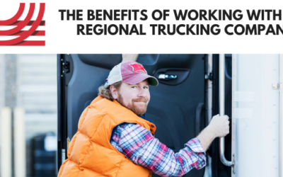 The Benefits of Working with a Regional Trucking Company